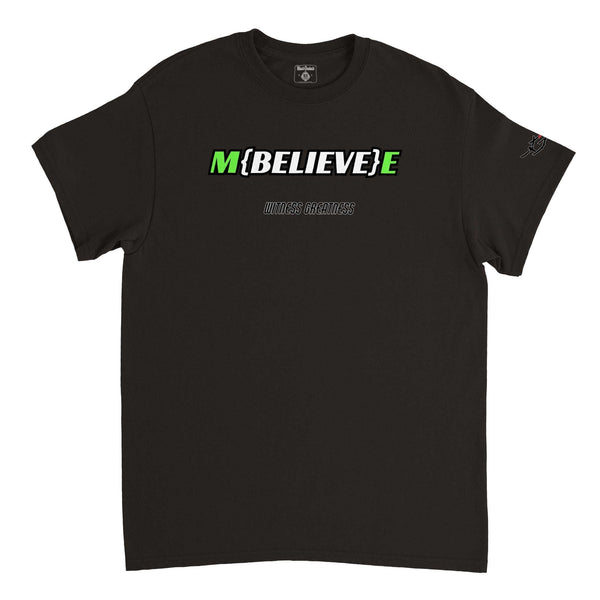 Black Believe In Me Tee, front, with the M{BELIEVE}E chest print in green and white above the Witness Greatness wordmark